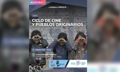 El ciclo de Cine y Pueblos Originarios llega a Pilar